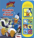 Cover: Disney - Donalds neuer Freund -Soundbuch - Disney Micky und die flinken Flitzer - Pappbilderbuch mit 7 lustigen Ger&auml;uschen f&uuml;r Kinder ab 3 Jahren - Phoenix International Publications Inc.
