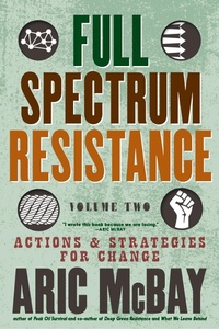 Enlarge image Cover: Full Spectrum Resistance, Volume Two - Seven Stories Press