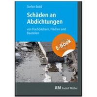 Abbildung von: Schäden an Abdichtungen - Rudolf Müller Verlag