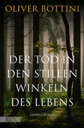 Cover: Der Tod in den stillen Winkeln des Lebens - DuMont Buchverlag