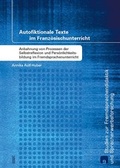 Cover: Autofiktionale Texte im Franz&ouml;sischunterricht - WVT Wissenschaftlicher Verlag Trier