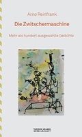 Cover: Die Zwitschermaschine - Theodor Kramer Gesellschaft