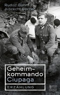 Cover: Geheimkommando Ciupaga - Bild und Heimat Verlag