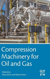 Enlarge image Cover: Compression Machinery for Oil and Gas - Gulf Professional Publishing
