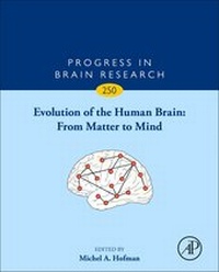 Abbildung von: Evolution of the Human Brain: From Matter to Mind: Volume 250 - Academic Press
