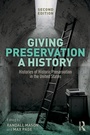 Cover: Giving Preservation a History - Routledge
