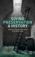 Cover: Giving Preservation a History - Routledge