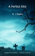 Cover: A Perfect Alibi - Leaf by Leaf Press