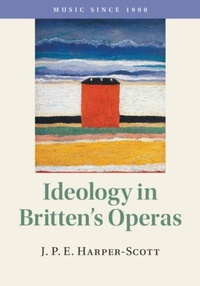 Abbildung von: Ideology in Britten's Operas - Cambridge University Press