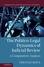 Cover: The Politico-Legal Dynamics of Judicial Review - Cambridge University Press