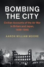 Cover: Bombing the City - Cambridge University Press