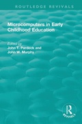 Cover: Microcomputers in Early Childhood Education - Routledge