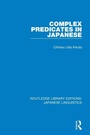 Cover: Complex Predicates in Japanese - Routledge