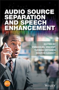 Enlarge image Cover: Audio Source Separation and Speech Enhancement - Wiley