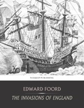 Cover: The Invasions of England - Charles River Editors