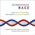 Cover: Reconsidering Race - HighBridge Audio