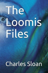 Enlarge image Cover: The Loomis Files - Detective Ryan Darden Scott