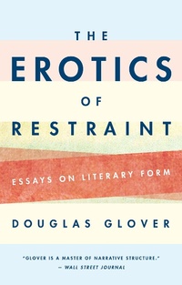 Enlarge image Cover: The Erotics of Restraint - Biblioasis