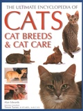 Cover: Cats, Cat Breeds & Cat Care, The Ultimate Encyclopedia of - Hermes House