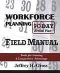 Cover: Workforce Planning 90 Day Action Plan Field Manual - TopGrade Workforce Planning