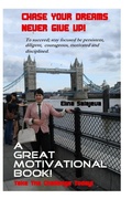 Cover: Chase Your Dreams Never Give Up - Touchladybirdlucky Studios