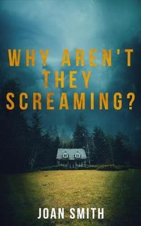 Enlarge image Cover: Why Aren't They Screaming? - Ipso Books