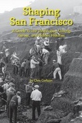 Cover: Shaping San Francisco - City Lights Foundation