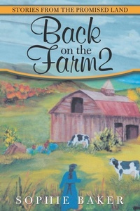 Enlarge image Cover: Back on the Farm2 - WestBow Press