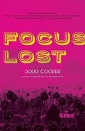Cover: Focus Lost - Rare Bird Books
