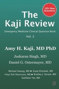 Cover: The Kaji Review Volume 2: Emergency Medicine Clinical Question Book - Kaji Review