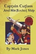 Cover: Captain Cutlass And His Rocket Ship - Fizzy Pop Creative Limited