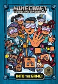 Cover: Into the Game! (Minecraft Woodsword Chronicles #1) - Random House Books for Young Readers