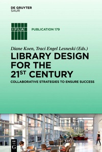 Enlarge image Cover: Library Design for the 21st Century - De Gruyter Saur
