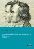 Cover: Anmerkungen zu den Kinder- und Hausm&auml;rchen der Br&uuml;der Grimm - Auxo Verlag