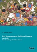 Cover: Das Ramayana und die Rama-Literatur der Inder - Auxo Verlag