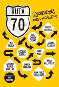 Cover: Ruta 70. Recuerdos del aula - Selector, S.A. de C.V.