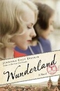 Cover: Wunderland - Crown Publishing Group, Division of Random House Inc