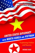 Cover: United States Diplomacy with North Korea and Vietnam - Peter Lang Verlag