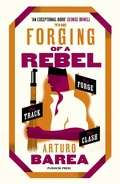 Cover: The Forging of a Rebel - Pushkin Press