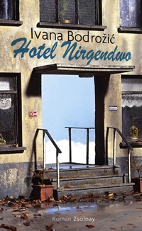 Abbildung von: Hotel Nirgendwo - Zsolnay
