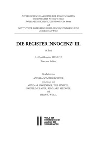 Enlarge image Cover: Die Register Innocenz III. / Die Register Innocenz´ III., 14. Band - Verlag der österreichischen Akademie der Wissenschaften