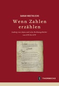 Cover: Wenn Zahlen erz&auml;hlen - Jan Thorbecke Verlag
