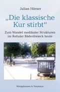 Cover: "Die klassische Kur stirbt" - K&ouml;nigshausen & Neumann