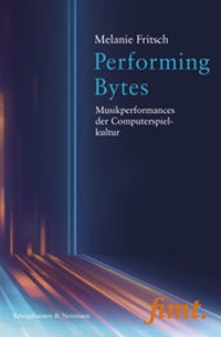 Enlarge image Cover: Performing Bytes - Königshausen & Neumann