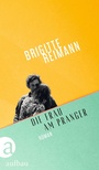 Cover: Die Frau am Pranger - Aufbau