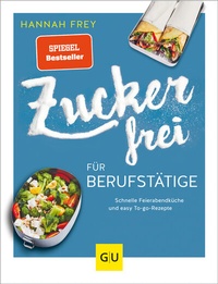Abbildung von: Zuckerfrei für Berufstätige - Gräfe und Unzer