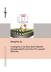 Bild: Investigations into Rare-Earth Metal(III) Oxoselenates(IV) and Ultra-Thin Layered Selenides - Dr. Hut