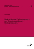 Cover: Risikoad&auml;quate Preisuntergrenze des Schadenexzedenten-R&uuml;ckversicherers - VVW Verlag Versicherungswirtschaft