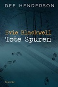 Cover: Evie Blackwell - Tote Spuren - Francke-Buch