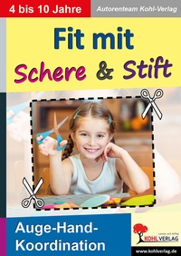 Abbildung von: Fit mit Schere und Stift - KOHL VERLAG Der Verlag mit dem Baum